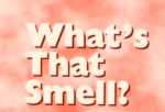 whats-that-smell